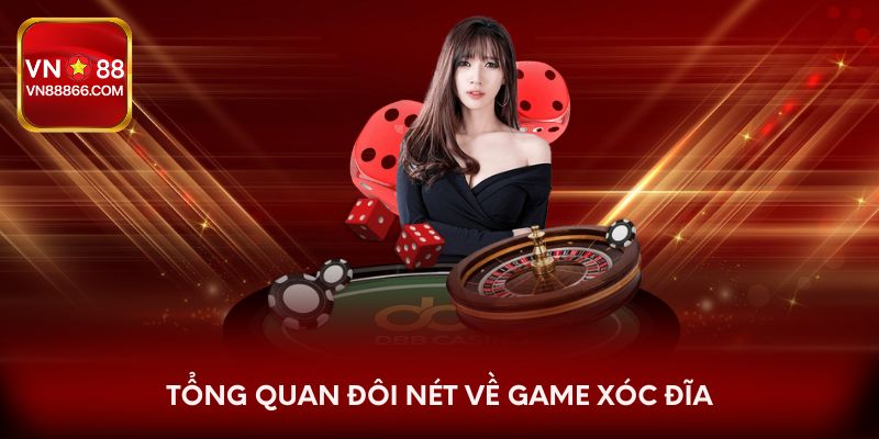 Tổng quan đôi nét về game xóc đĩa